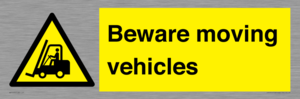 Beware moving vehicles with Warning forklift symbol
